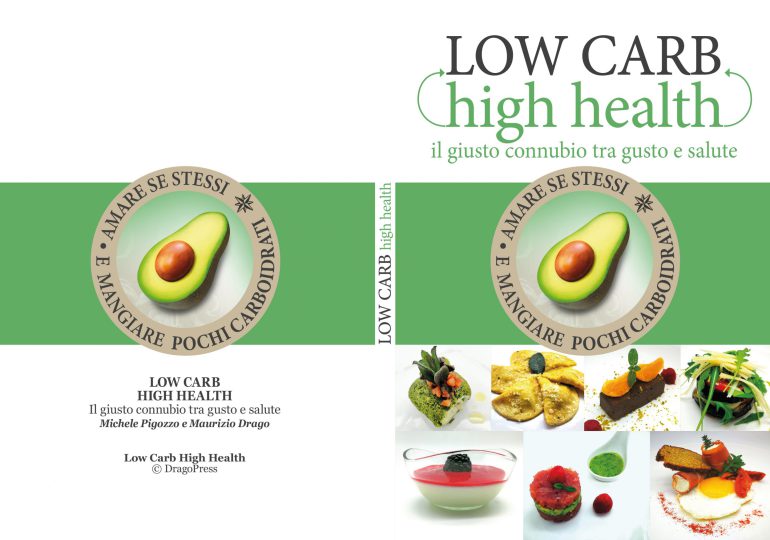 Low Carb, HIGH HEALTH, il libro