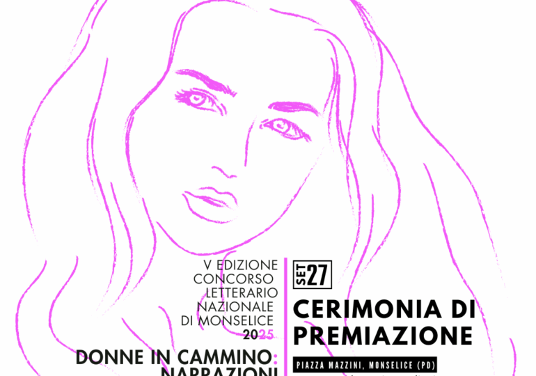 Una Giuria tutta al femminile per la Quinta edizione del Concorso Letterario Nazionale di Monselice “Donne in cammino: narrazioni tra Speranza, Fede e Futuro”